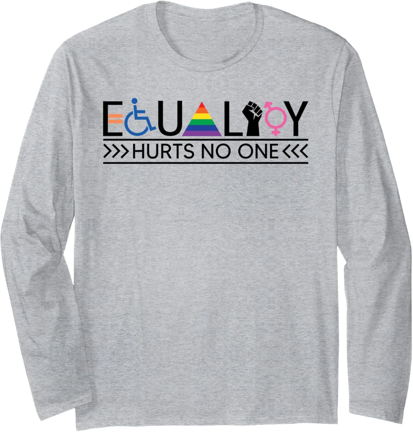 Equality Hurts No One Rainbow Gay Pride LGBTQ Human Rights Long Sleeve T-Shirt